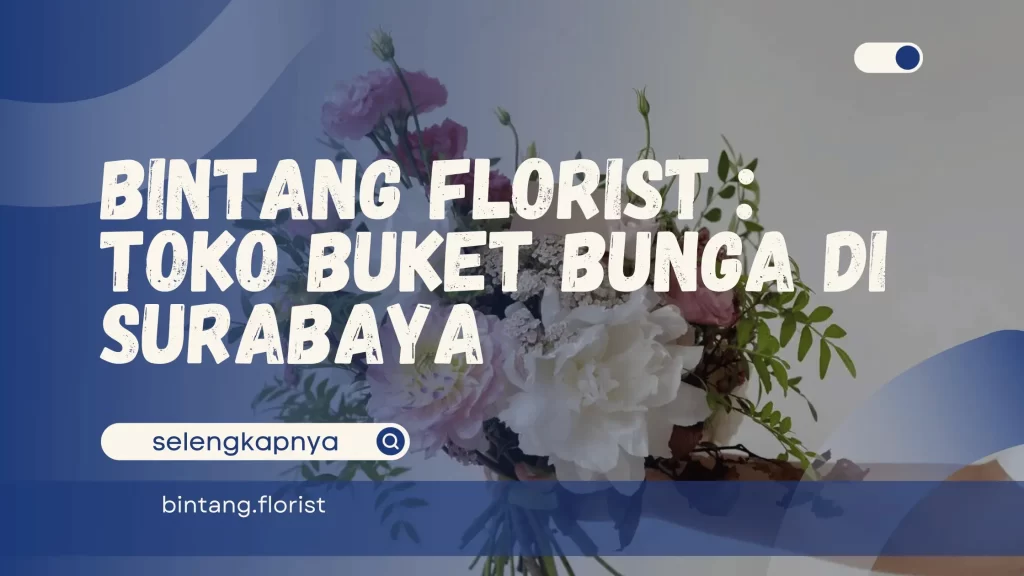 Toko Buket Bunga Di Surabaya