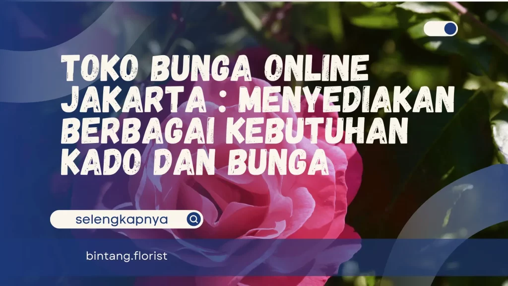 Toko Bunga Online Jakarta