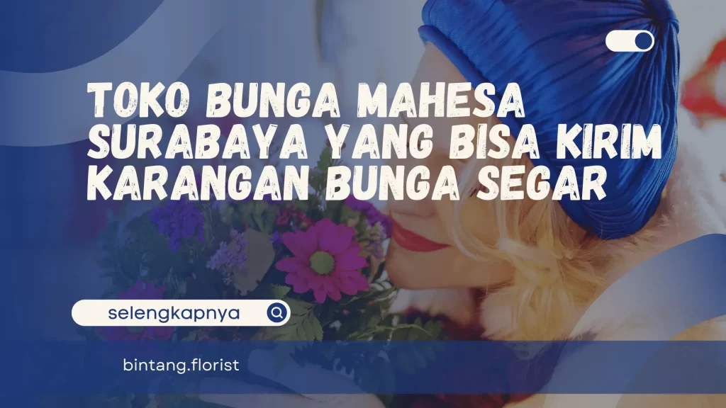 Toko Bunga Mahesa Surabaya