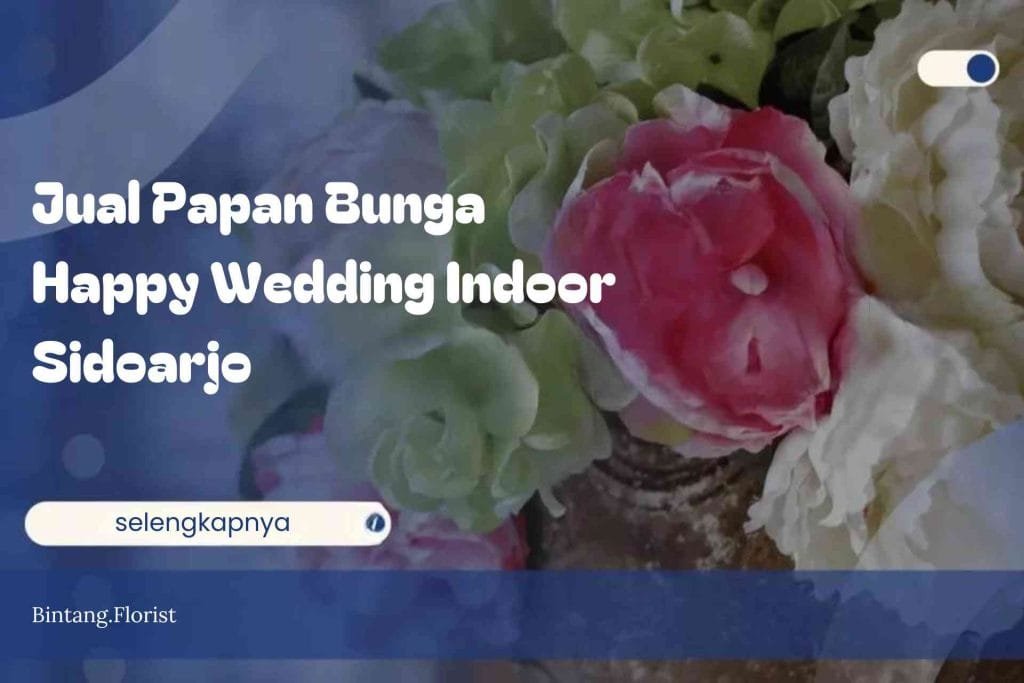 Jual Papan Bunga Happy Wedding Indoor Sidoarjo