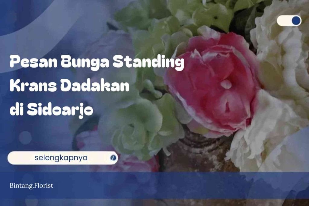 Pesan Bunga Standing Krans Dadakan Sidoarjo