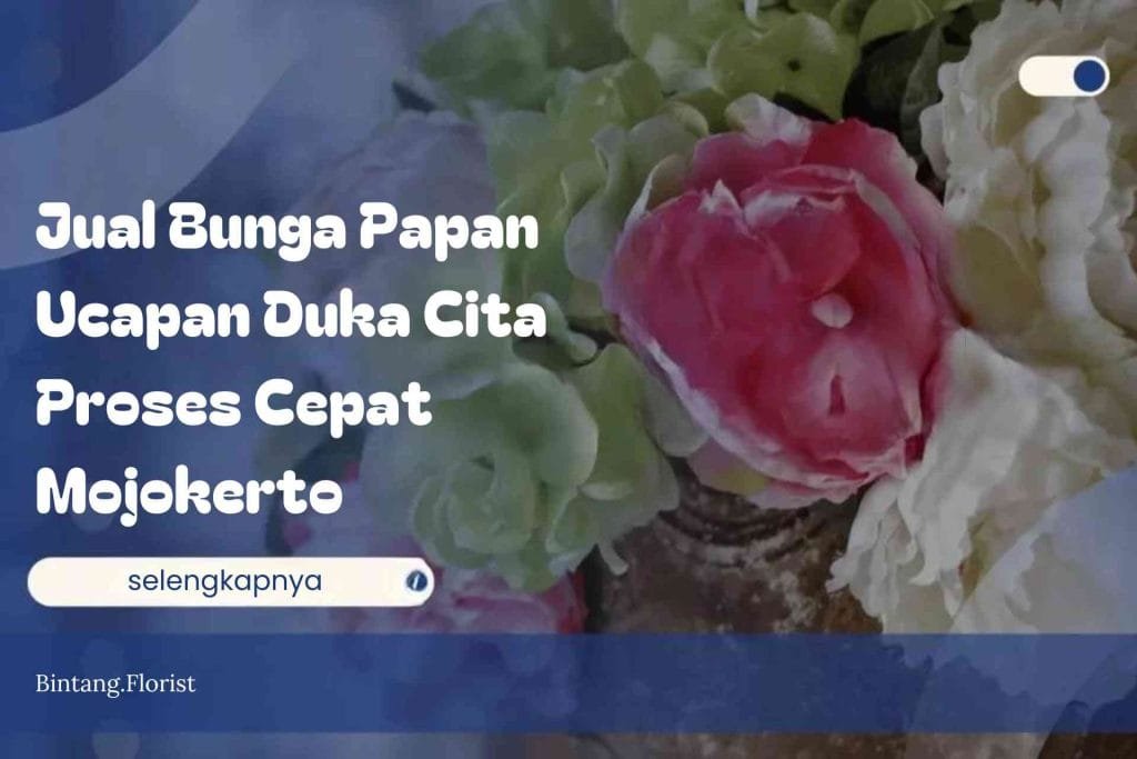 Jual Bunga Papan Ucapan Duka Cita Proses Cepat Mojokerto