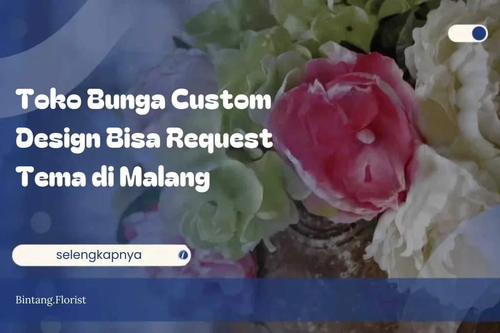Toko Bunga Custom Design Bisa Request Tema di Malang